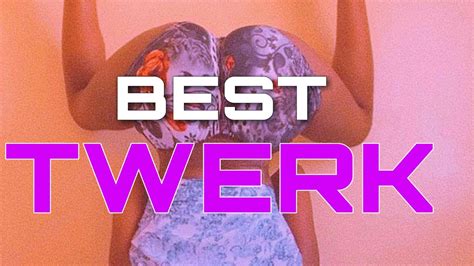 twerk videos|TWERK MUSIC VIDEOS